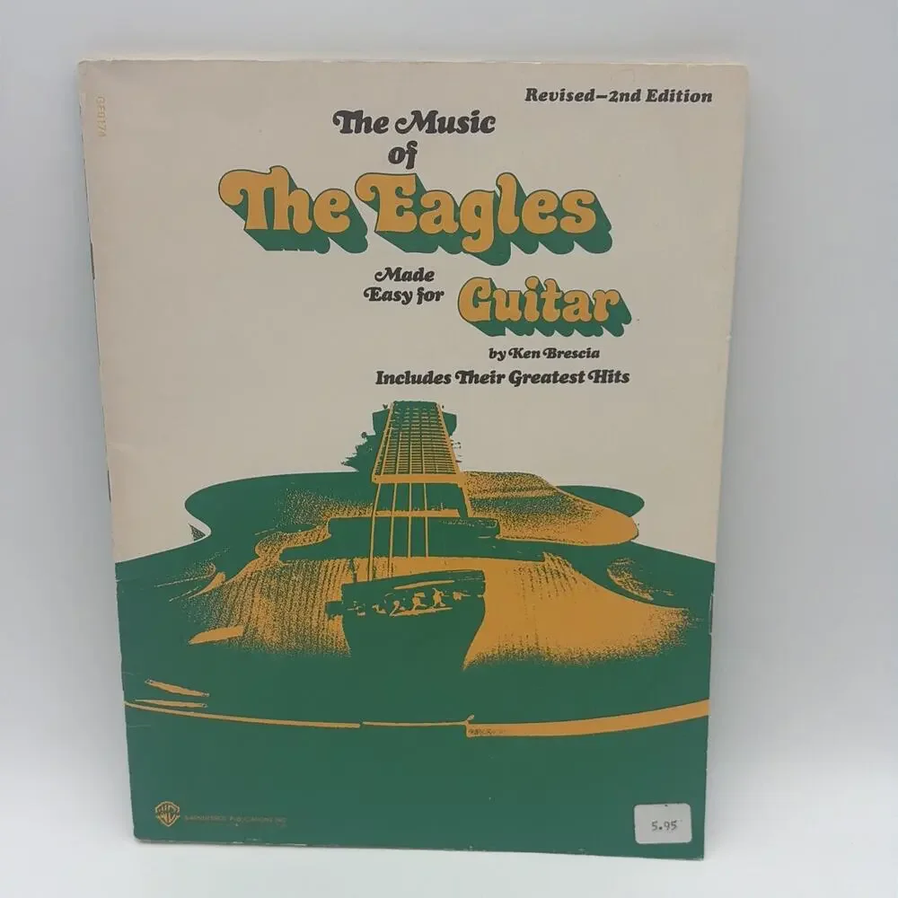 The Music of Eagles Made Easy for Guitar: Includes Their Greatest Hits 2nd ed